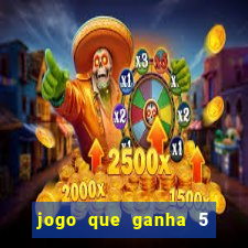 jogo que ganha 5 reais no cadastro